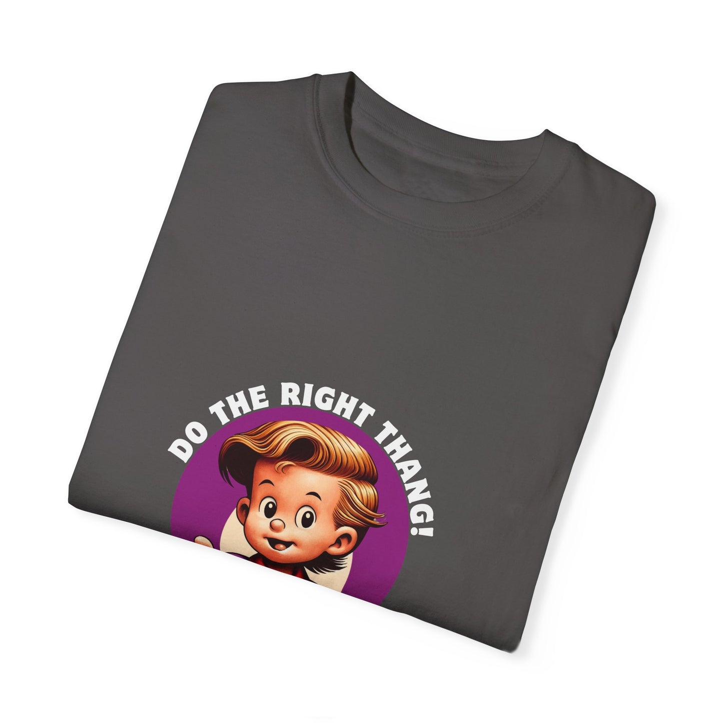 "Do The Right Thang"  T-Shirt Version 2 Unisex