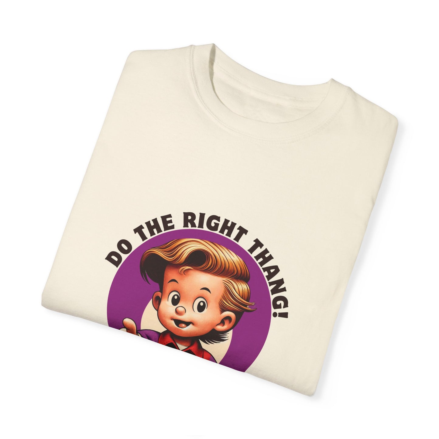 "Do The Right Thang"  T-Shirt Version 2 Unisex
