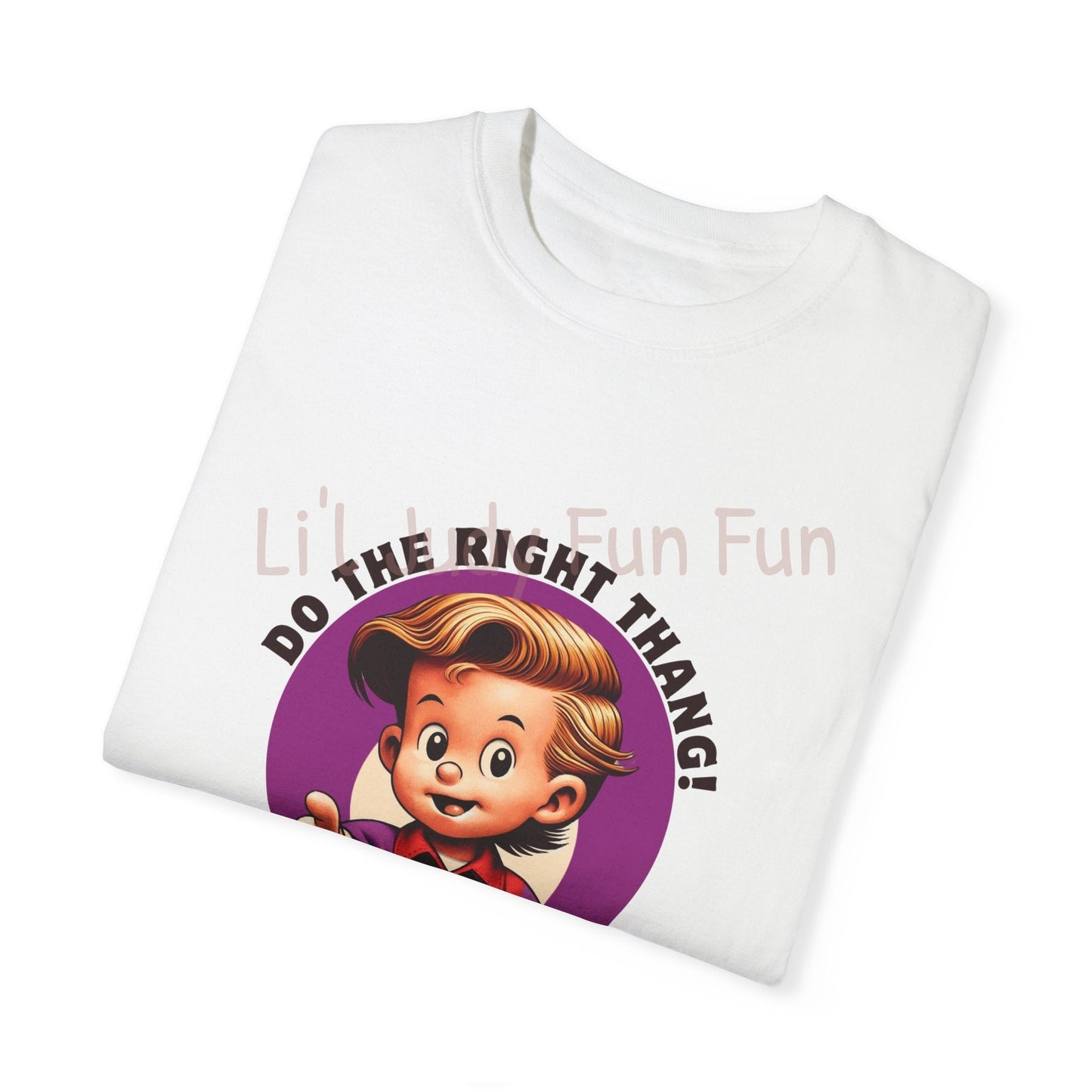 "Do The Right Thang"  T-Shirt Version 2 Unisex