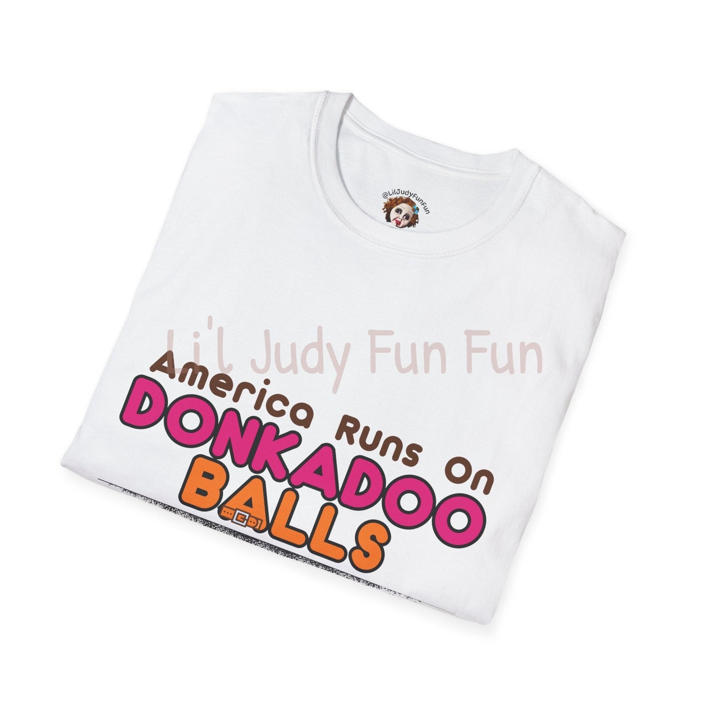 America Runs on Donkadooballs! T-Shirt