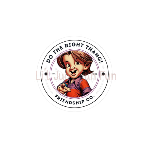 "Do The Right Thang" Version 3 Kiss-Cut Stickers